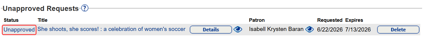 Original view Requests page, Unapproved Requests section, with Unapproved link highlighted.