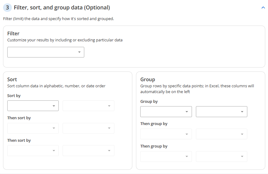 Report Builder 2.0 step 3: Filter, sort, and group data. 