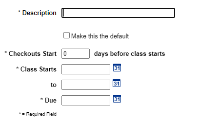 Available fields when adding a class loan period.